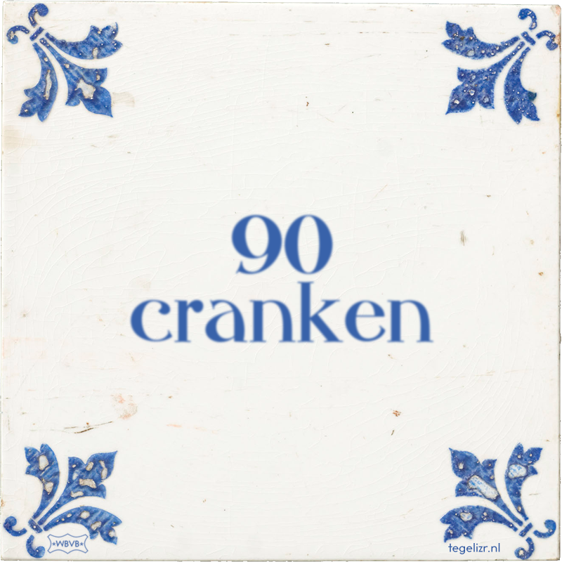 90 cranken - Online tegeltjes bakken