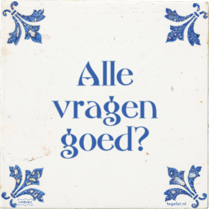 Alle vragen goed? - Online tegeltjes bakken