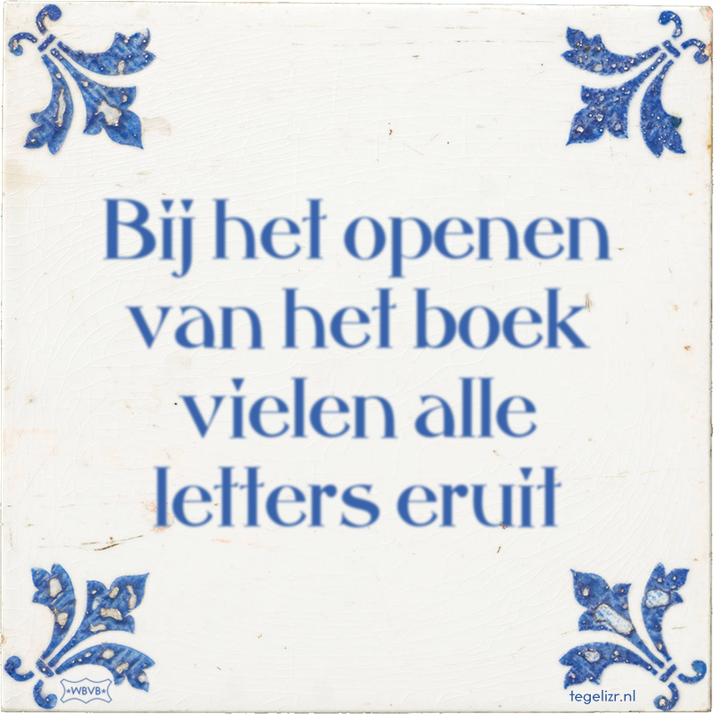 Bij het openen van het boek vielen alle letters eruit - Online tegeltjes bakken