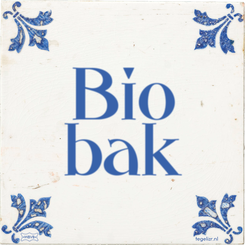 Bio bak - Online tegeltjes bakken