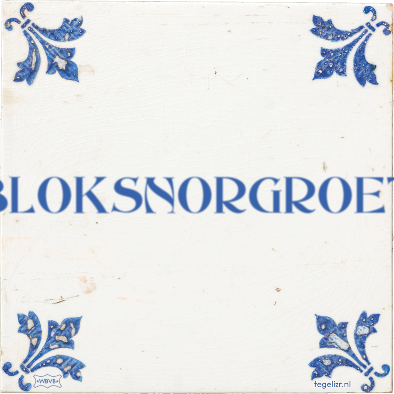 BLOKSNORGROET - Online tegeltjes bakken