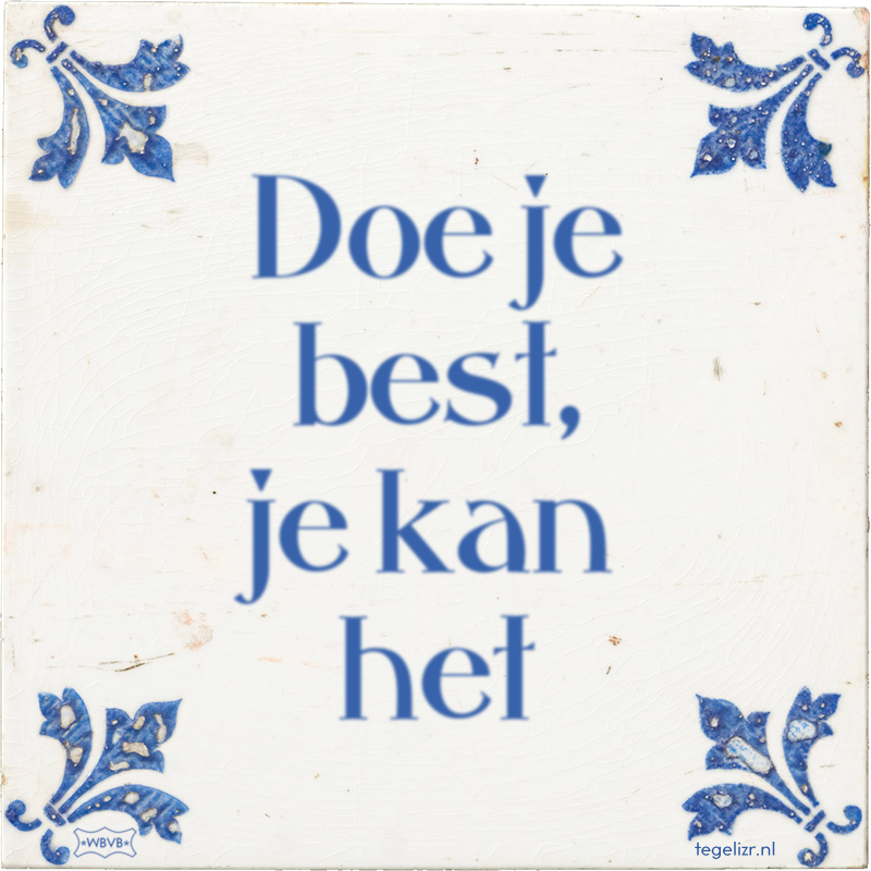 Doe je best, je kan het - Online tegeltjes bakken