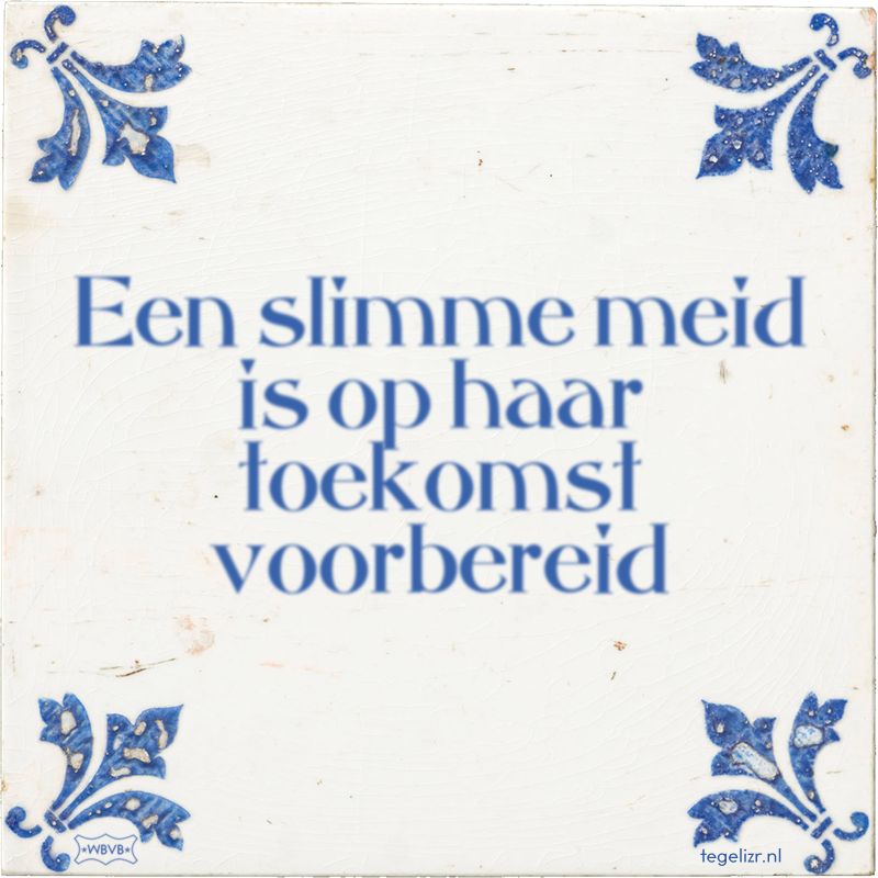 Een slimme meid is op haar toekomst voorbereid - Online tegeltjes bakken