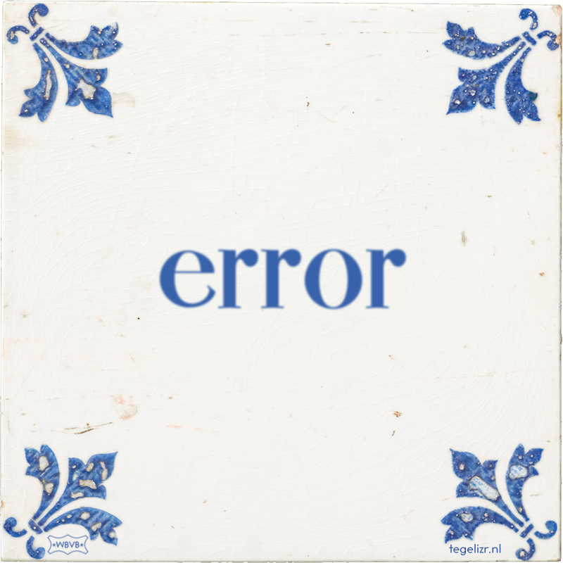 error - Online tegeltjes bakken