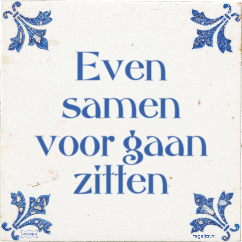 Even samen voor gaan zitten - Online tegeltjes bakken