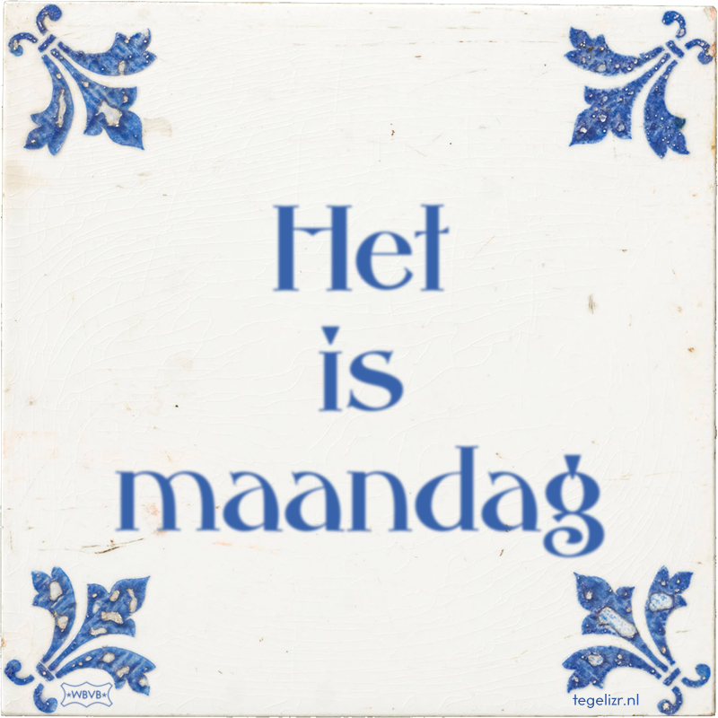 Het is maandag - Online tegeltjes bakken