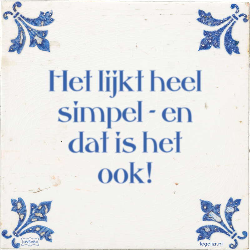 Het lijkt heel simpel - en dat is het ook! - Online tegeltjes bakken