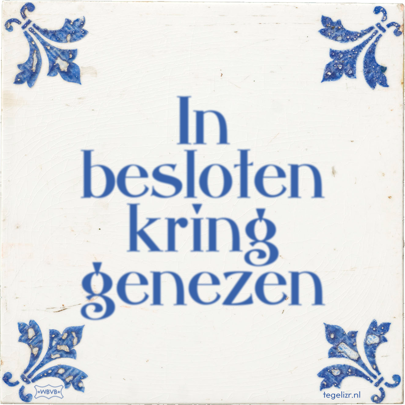 In besloten kring genezen - Online tegeltjes bakken