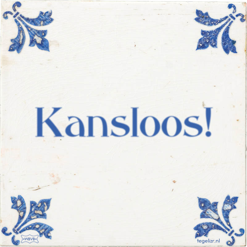 Kansloos! - Online tegeltjes bakken