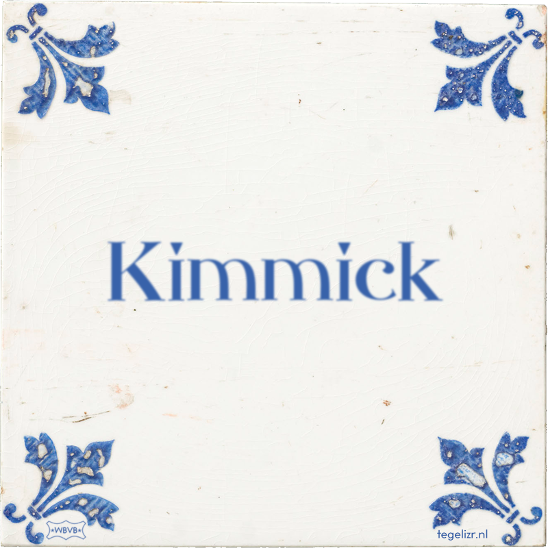 Kimmick - Online tegeltjes bakken