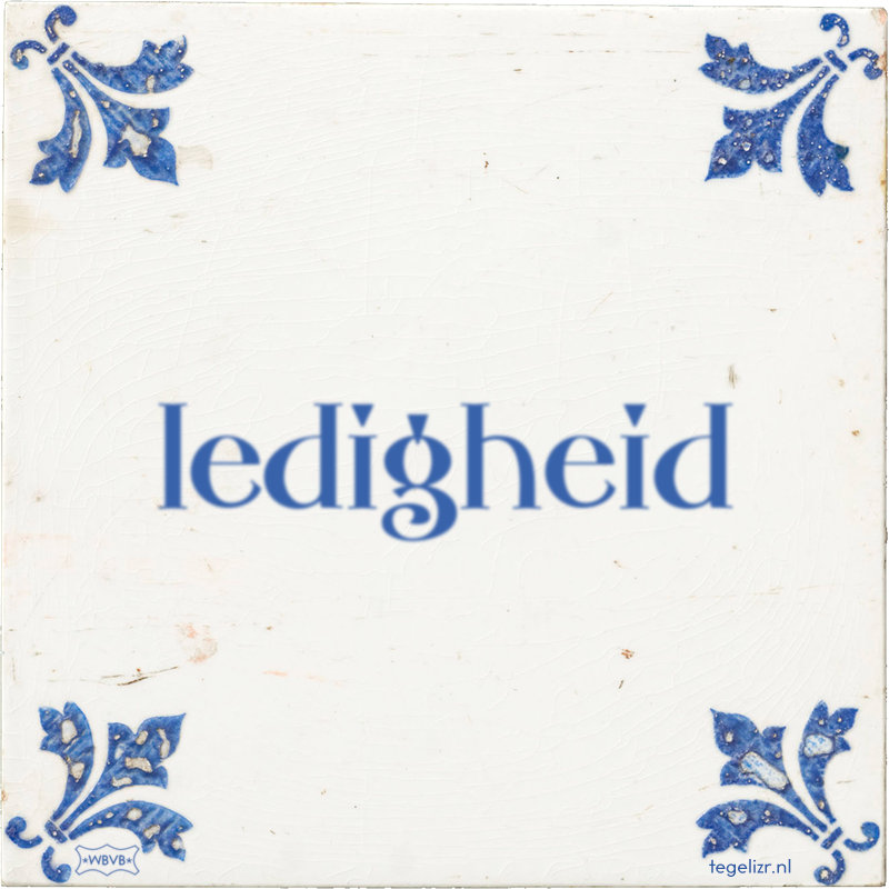 ledigheid - Online tegeltjes bakken