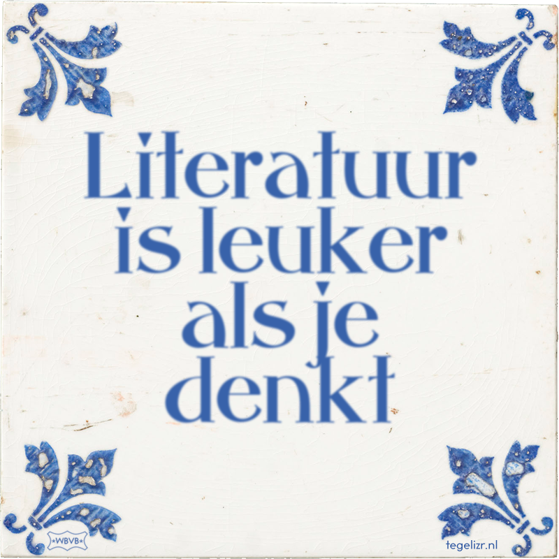 Literatuur is leuker als je denkt - Online tegeltjes bakken