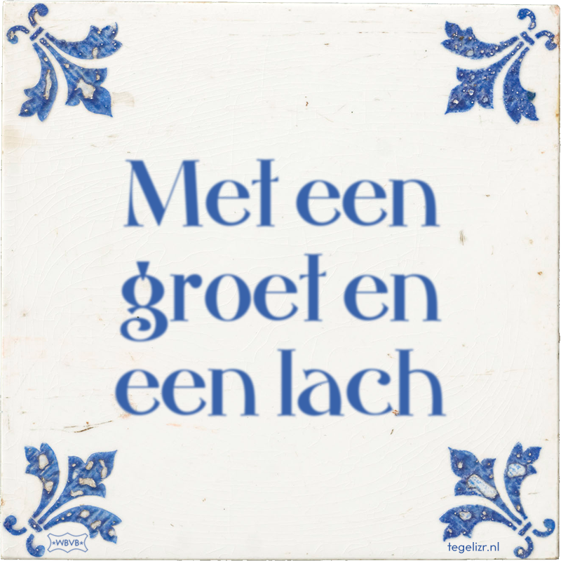 Met een groet en een lach - Online tegeltjes bakken