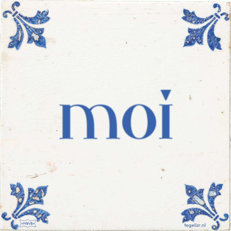 moi - Online tegeltjes bakken