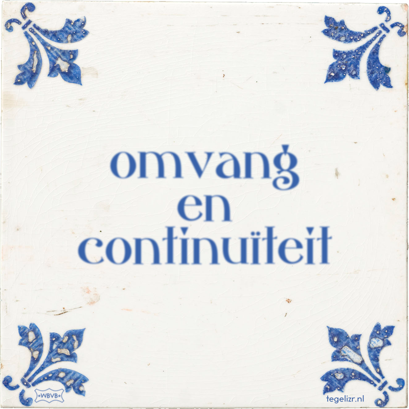 omvang en continuïteit - Online tegeltjes bakken