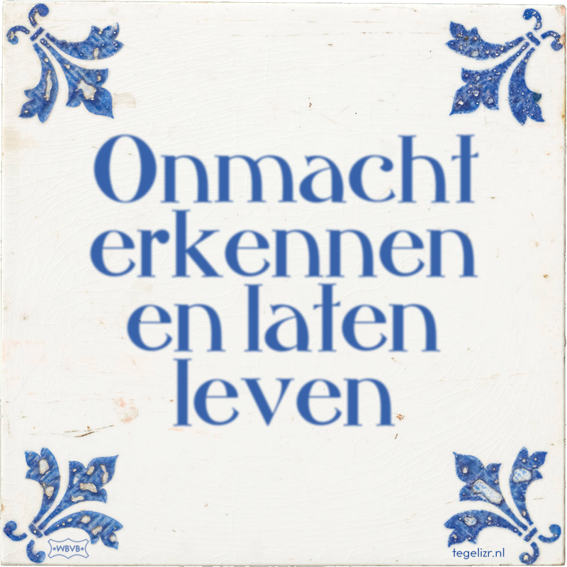 Onmacht erkennen en laten leven - Online tegeltjes bakken
