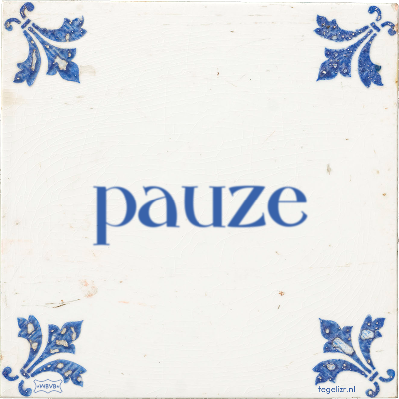 pauze - Online tegeltjes bakken