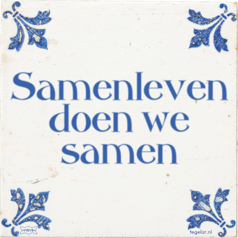 Samenleven doen we samen - Online tegeltjes bakken
