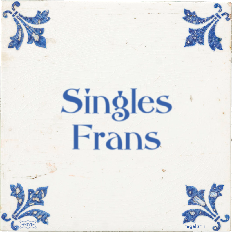 Singles Frans - Online tegeltjes bakken