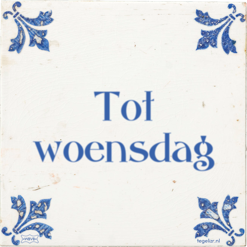 Tot woensdag - Online tegeltjes bakken