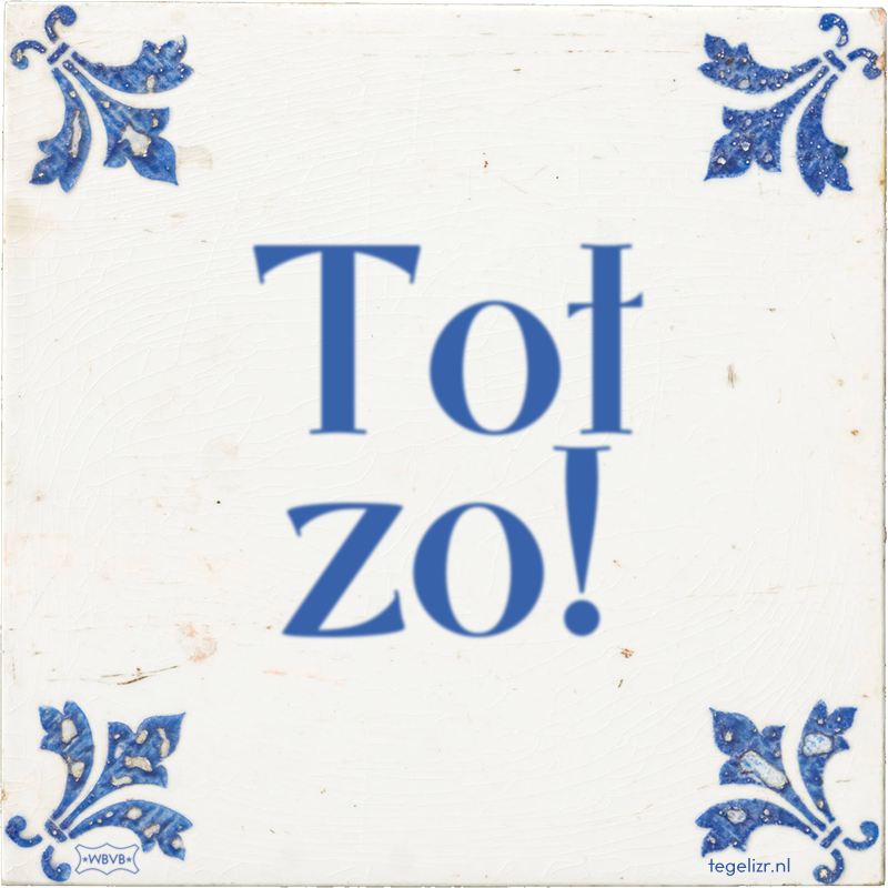 Tot zo! - Online tegeltjes bakken