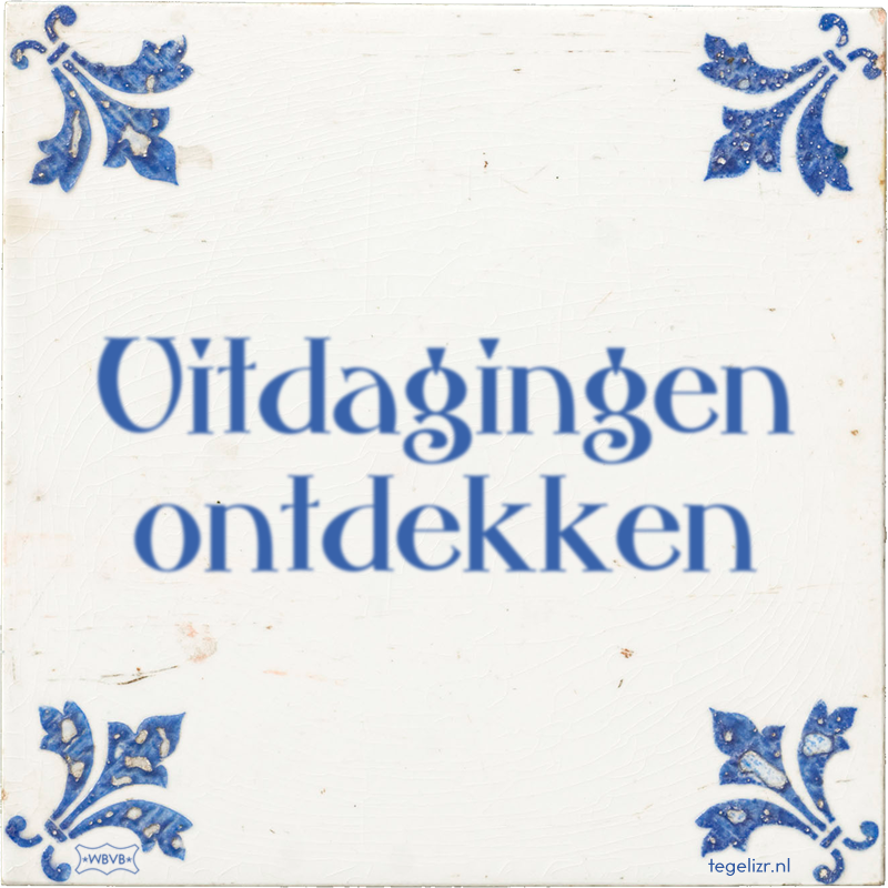 Uitdagingen ontdekken - Online tegeltjes bakken