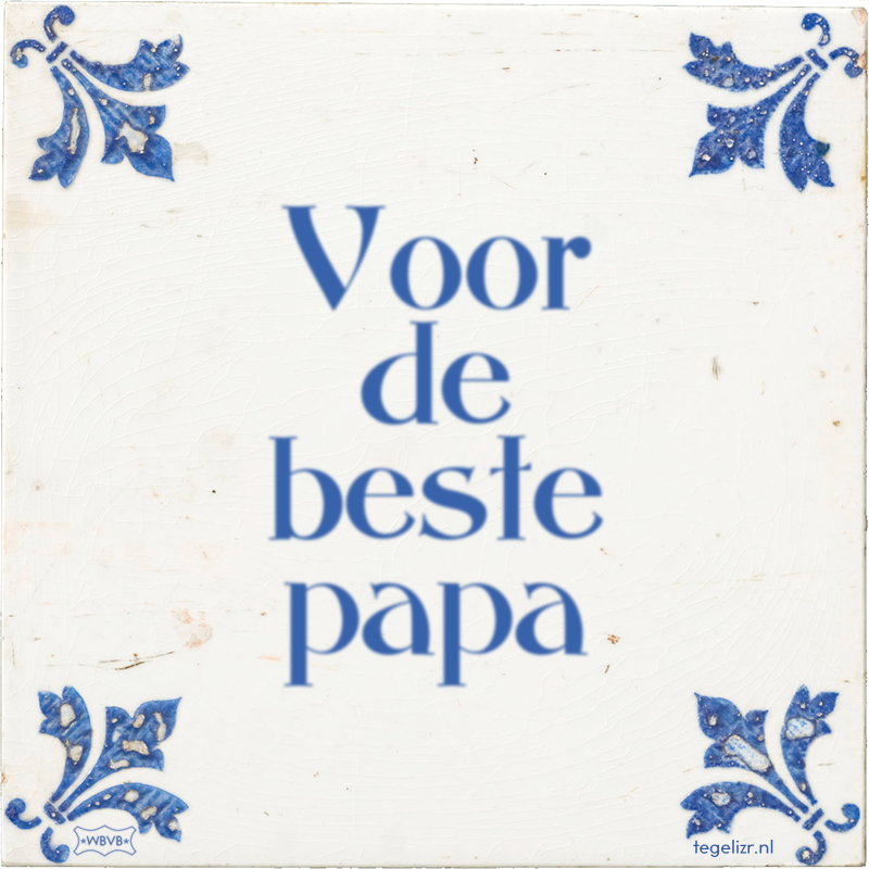 Voor de beste papa - Online tegeltjes bakken
