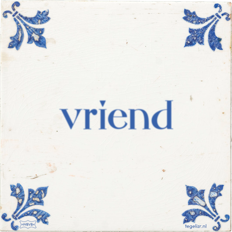 vriend - Online tegeltjes bakken