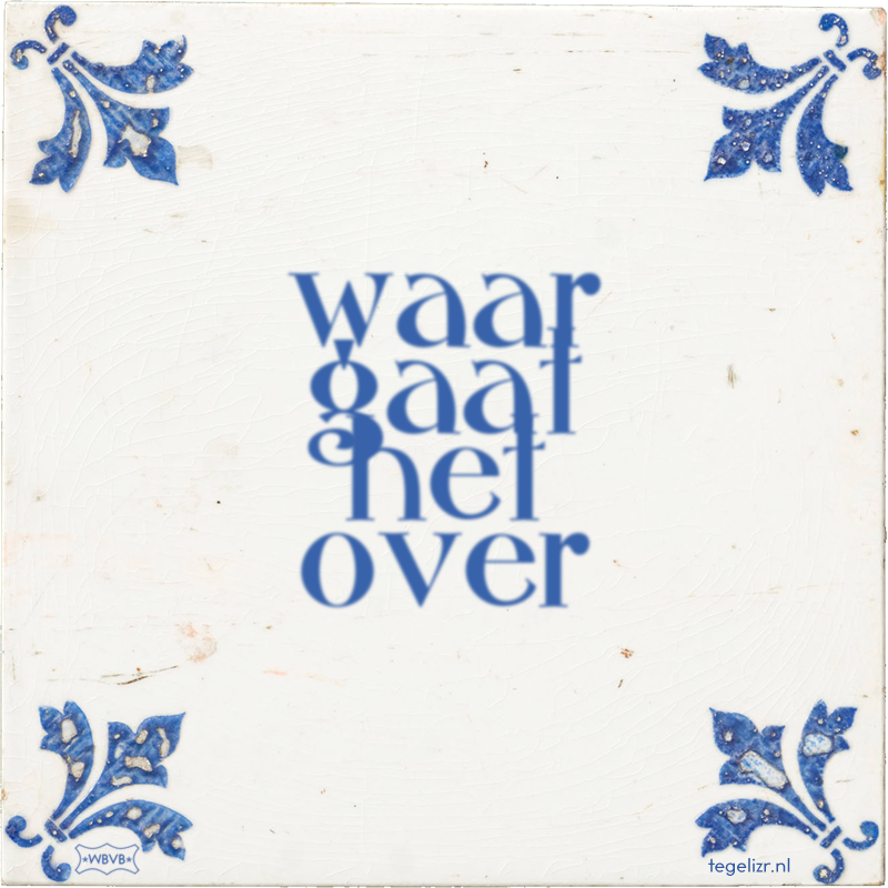 waar gaat het over - Online tegeltjes bakken