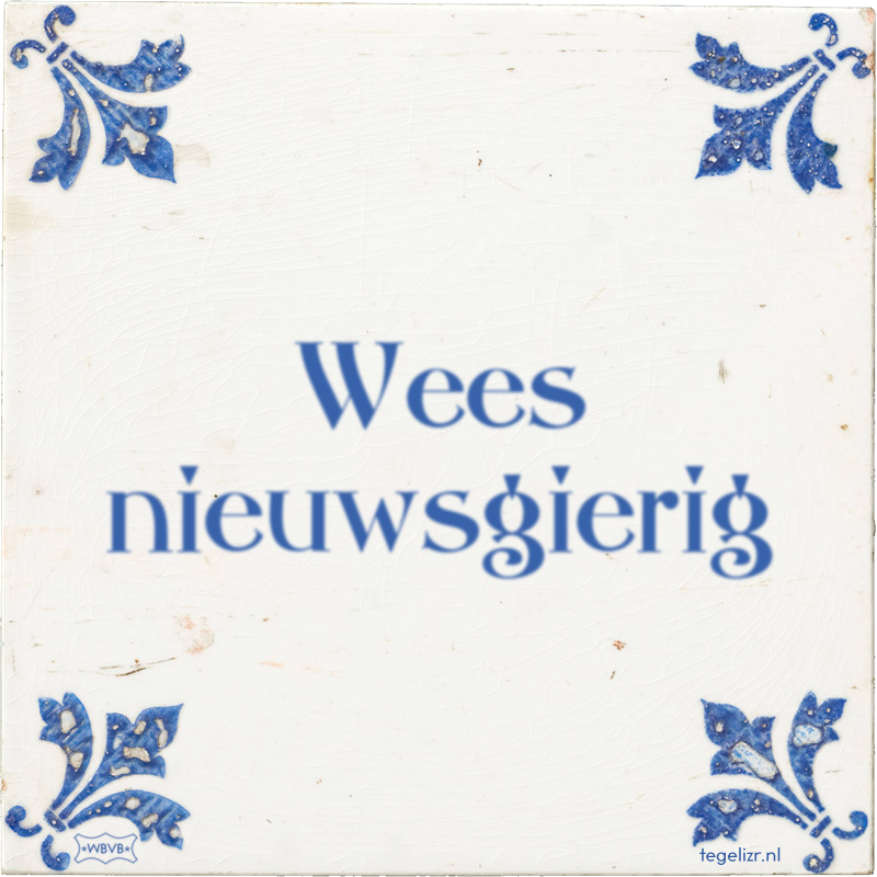 Wees nieuwsgierig - Online tegeltjes bakken