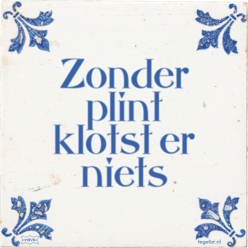 Zonder plint klotst er niets - Online tegeltjes bakken