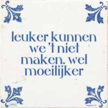 leuker kunnen we 't niet maken. wel moeilijker - 7 keer bekeken