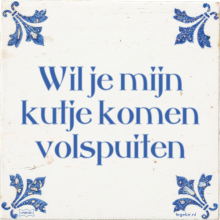 Wil je mijn kutje komen volspuiten - 7 keer bekeken
