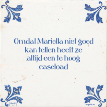 Omdat Mariella niet goed kan tellen heeft ze altijd een te hoog caseload - 2 keer bekeken