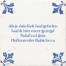 Als je Ada Kok had geheten had ik hier meer gezegd Natal'ya Lijnis Huffenreuter-Babicheva - 1 keer bekeken
