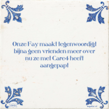 Onze Fay maakt tegenwoordigt bijna geen vrienden meer over nu ze met Care4 heeft aangepapt - 1 keer bekeken