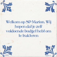 Welkom op SP Marion. Wij hopen dat je zelf voldoende budget hebt om te trakteren - 4 keer bekeken