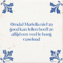 Omdat Mariella niet zo goed kan tellen heeft ze altijd een veel te hoog caseload - 3 keer bekeken