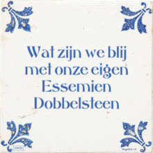 Wat zijn we blij met onze eigen Essemien Dobbelsteen - 2 keer bekeken