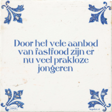 Door het vele aanbod van fastfood zijn er nu veel prakloze jongeren - 3 keer bekeken