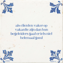 als clienten vaker op vakantie zijn dan hun begeleiders gaat er iets niet helemaal goed - 3 keer bekeken