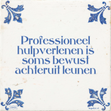 Professioneel hulpverlenen is soms bewust achteruit leunen - 29 keer bekeken