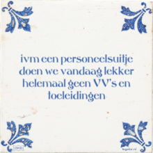 ivm een personeelsuitje doen we vandaag lekker helemaal geen VV's en toeleidingen - 30 keer bekeken