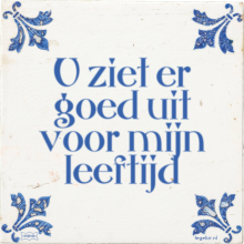 U ziet er goed uit voor mijn leeftijd - 5 keer bekeken