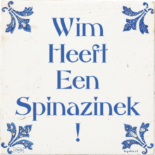 Wim Heeft Een Spinazinek ! - 5 keer bekeken