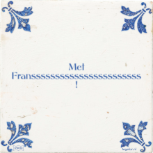 Met Fransssssssssssssssssssssss ! - 1 keer bekeken