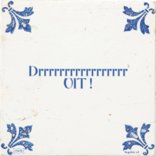 Drrrrrrrrrrrrrrrrr UIT ! - 1 keer bekeken