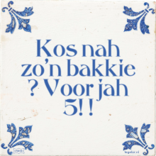 Kos nah zo'n bakkie ? Voor jah 5! ! - 1 keer bekeken