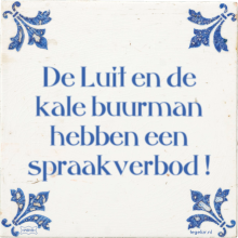 De Luit en de kale buurman hebben een spraakverbod ! - 1 keer bekeken