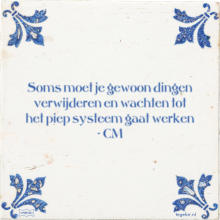 Soms moet je gewoon dingen verwijderen en wachten tot het piep systeem gaat werken - CM - 1 keer bekeken